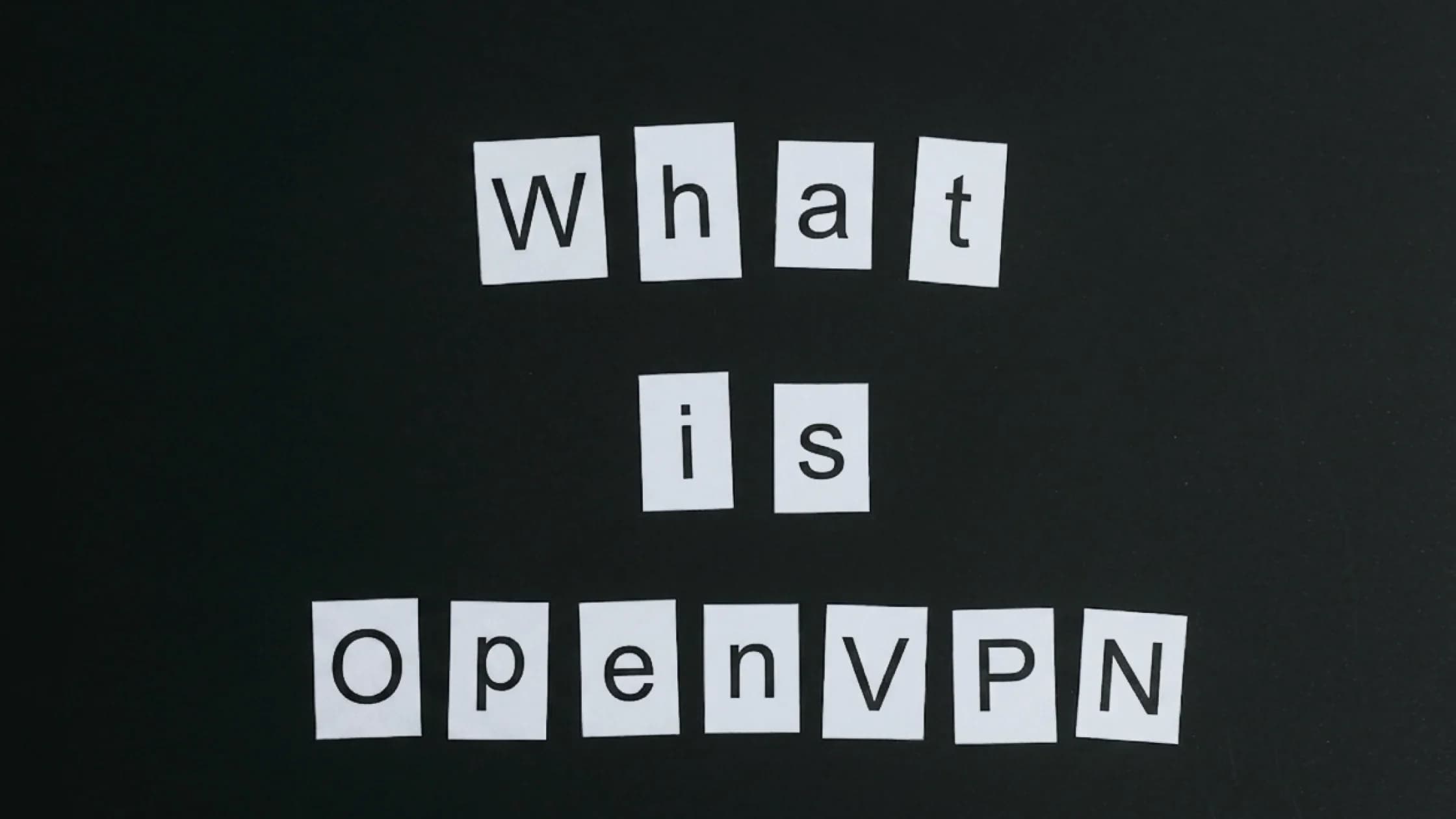 Что такое OpenVPN